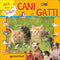 Cani e Gatti