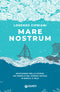 Mare Nostrum::Navigando nella storia: un periplo del mondo antico in barca a vela
