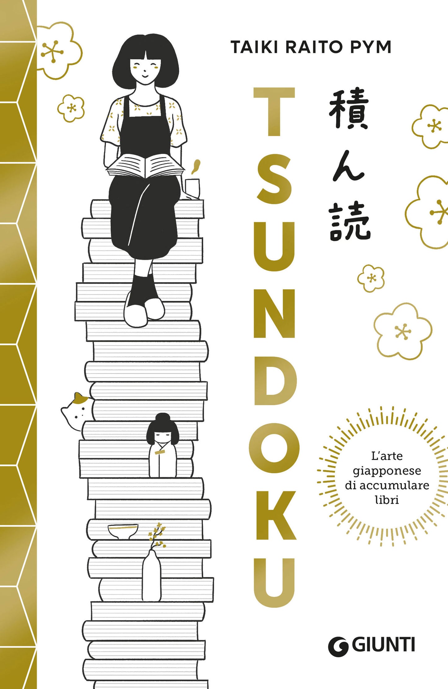 Tsundoku::L'arte giapponese di accumulare libri