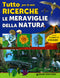 Tutto per le mie ricerche. Le meraviglie della natura::contiene 4 pagine di Stickers