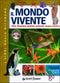 Il Mondo Vivente::Vita, funzioni, piante, animali, corpo umano - Con tante immagini da ritagliare per le tue ricerche