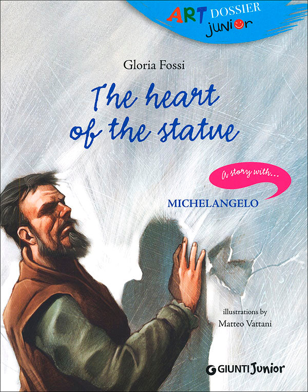 The heart of the statue::A story with... Michelangelo