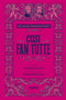 COSI' FAN TUTTE