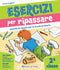 Esercizi per ripassare - Classe 2a