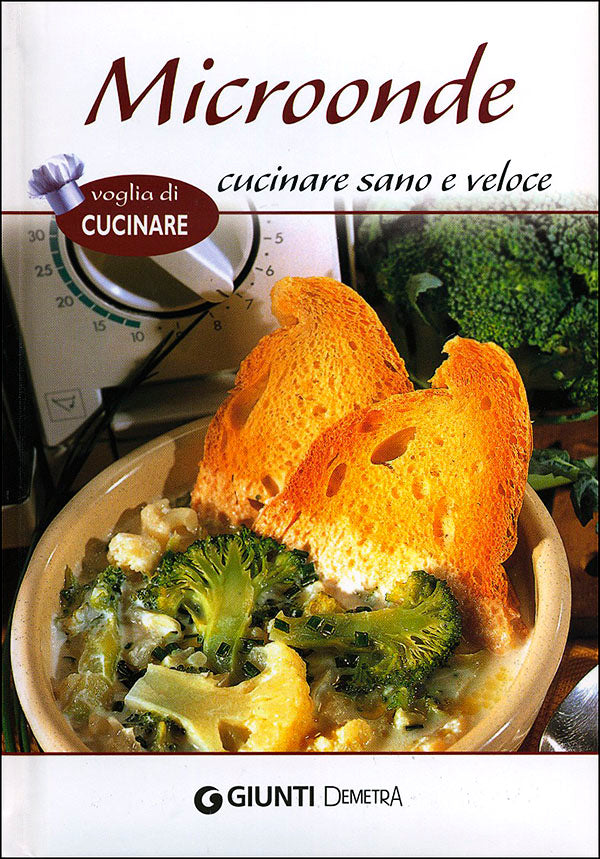 Microonde::Cucinare sano e veloce