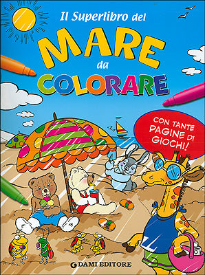 Il Superlibro del Mare da Colorare::Con tante pagine di giochi