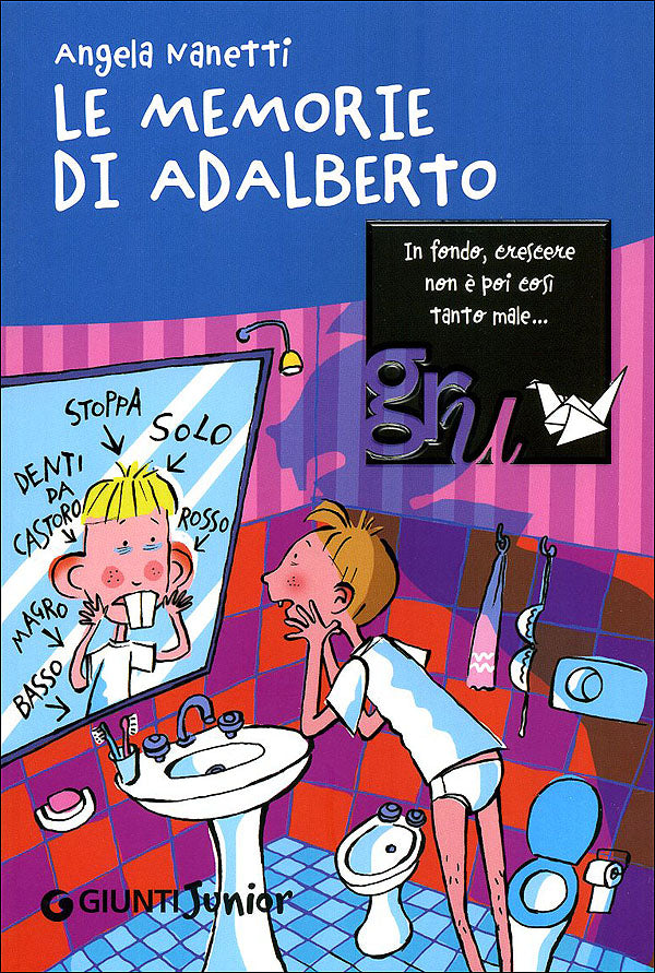 Le memorie di Adalberto::Vivere ogni giorno 10+ Illustrazioni di Desideria Guicciardini