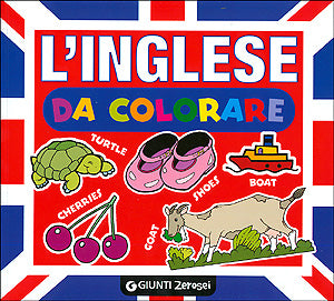 L'Inglese da colorare::Colori, Numeri, Animali