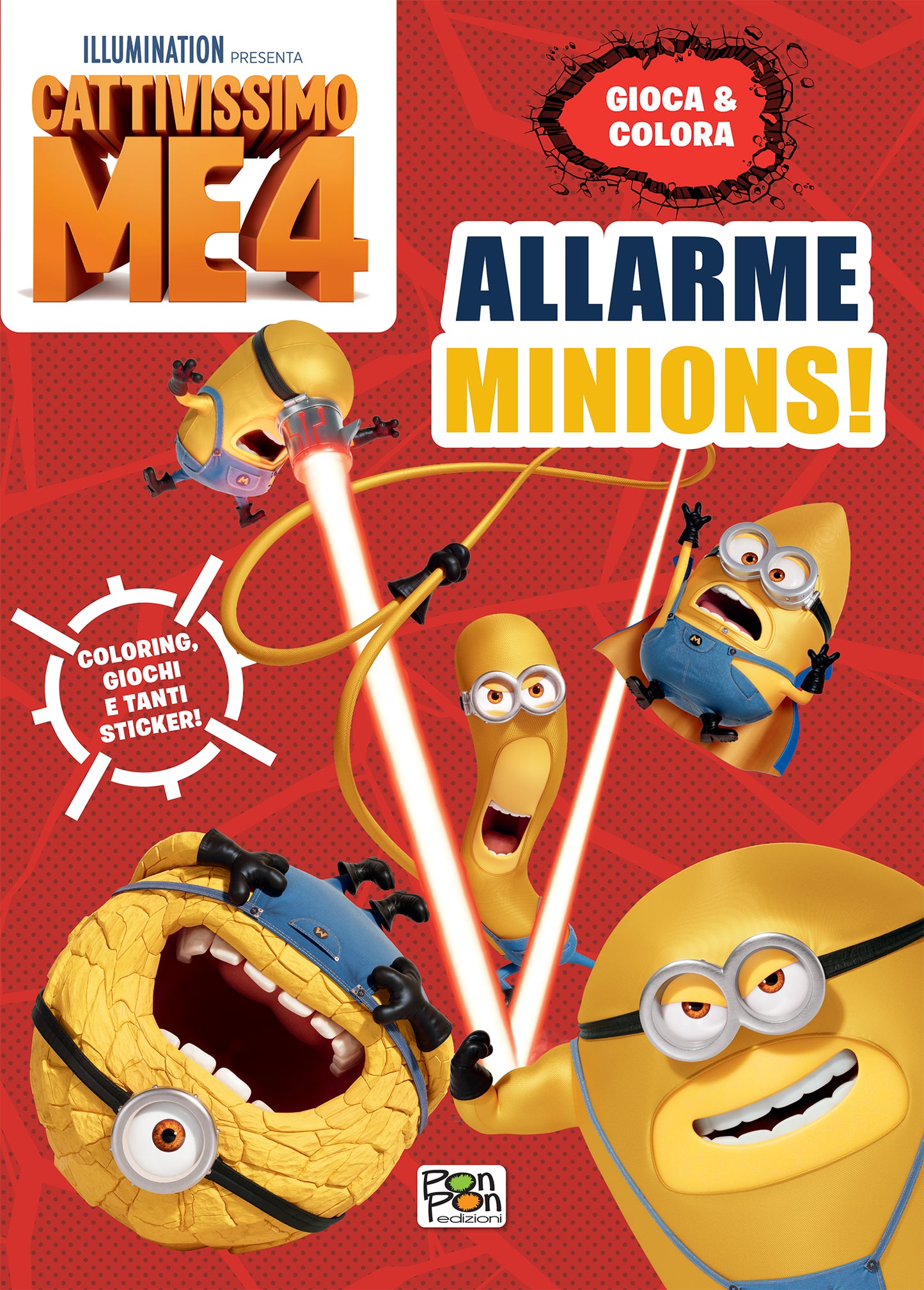 Cattivissimo Me 4. Gioca & Colora. Allarme Minions!