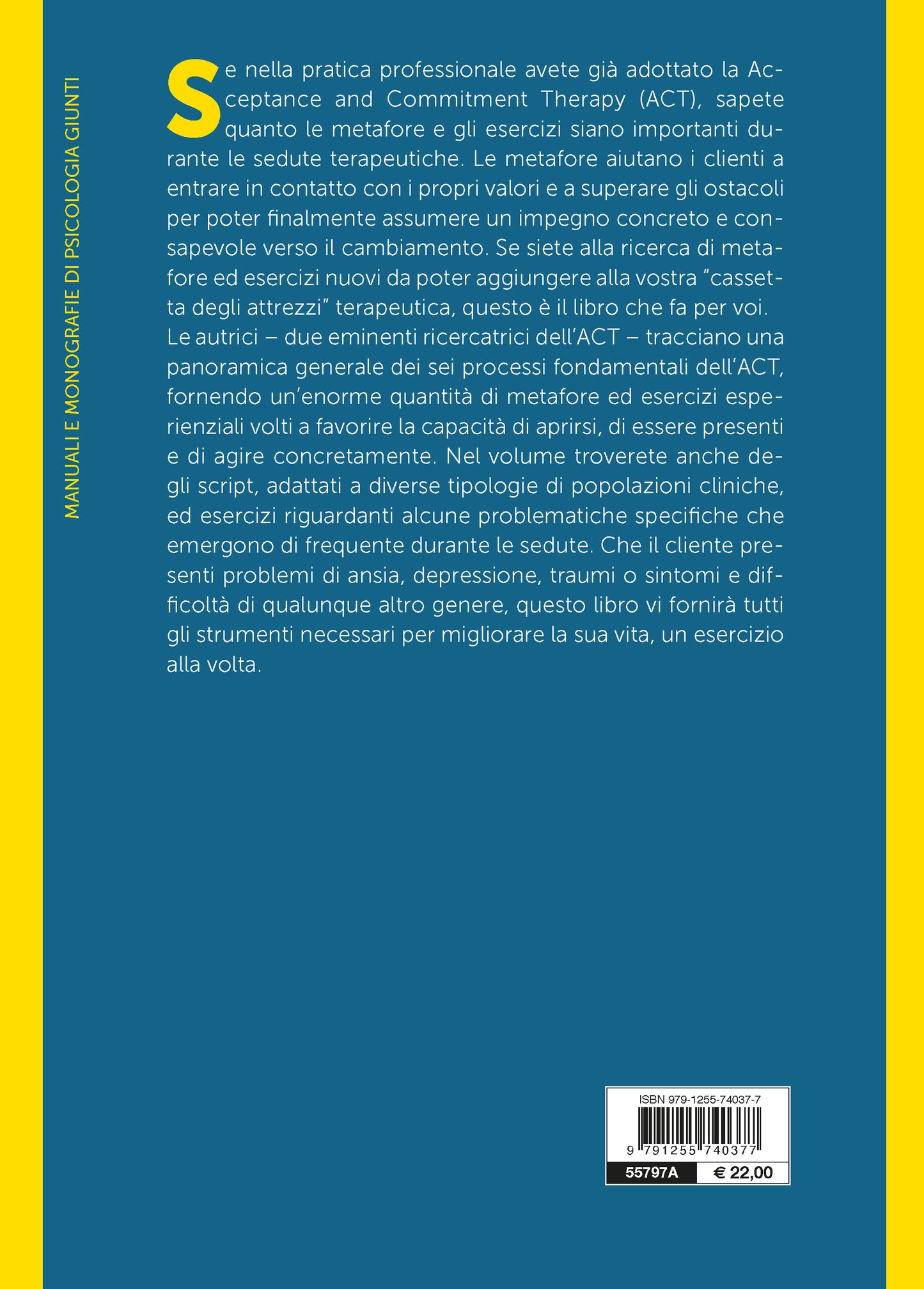 Il grande libro delle metafore dell'ACT::Una guida pratica agli esercizi esperienziali e alle metafore nella terapia dell'accettazione e dell'impegno