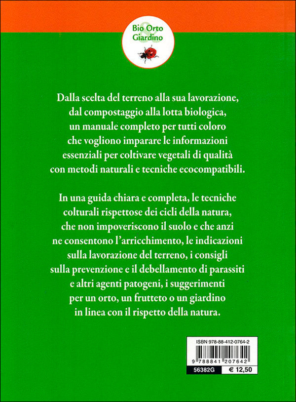 Coltivazione biologica::Guida completa ai metodi naturali e alle tecniche ecocompatibili