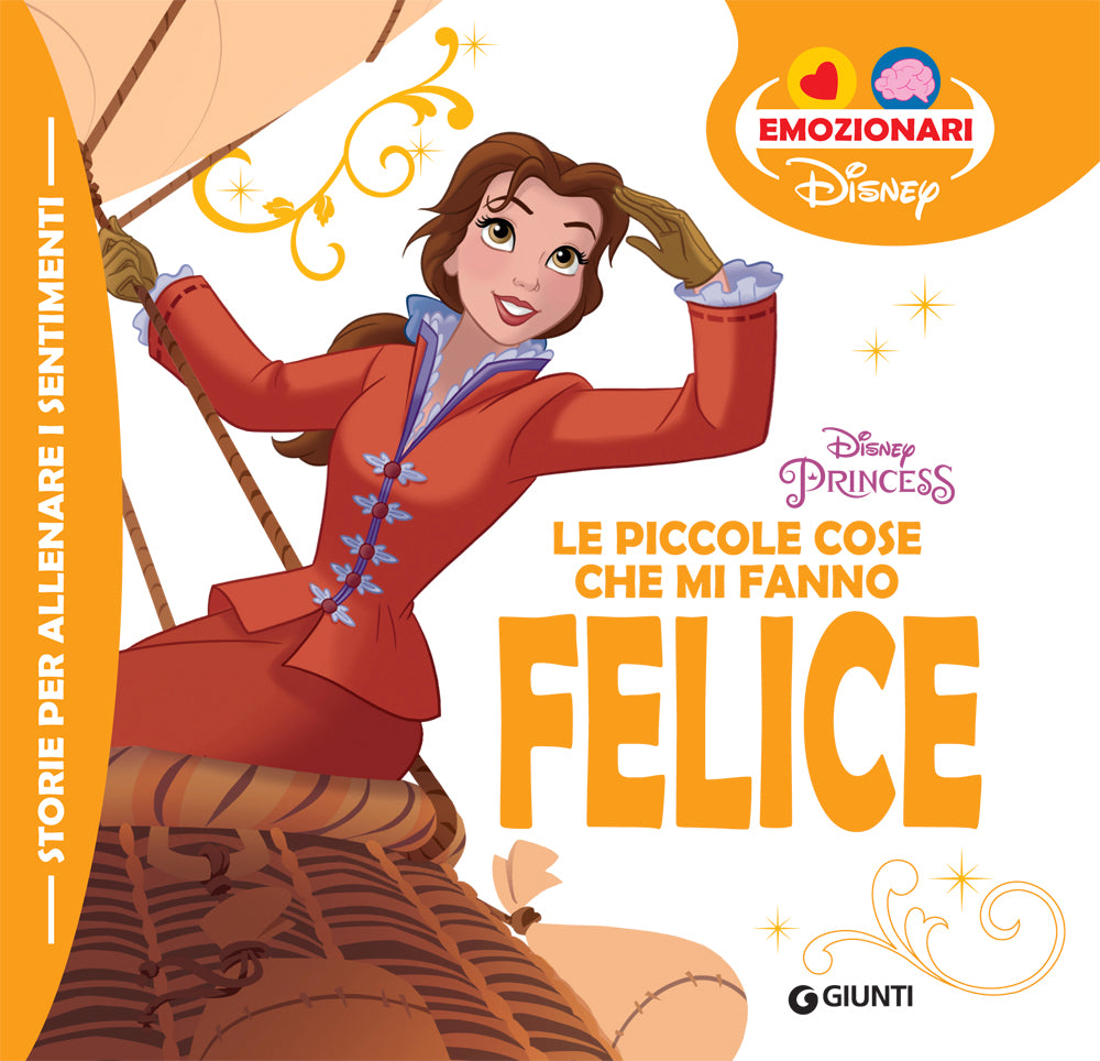 Piccole cose che mi fanno felice Emozionari Disney::Storie per allenare i sentimenti