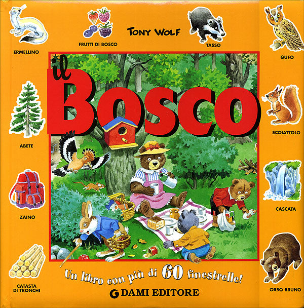 Il Bosco::Un libro con più di 60 finestrelle!