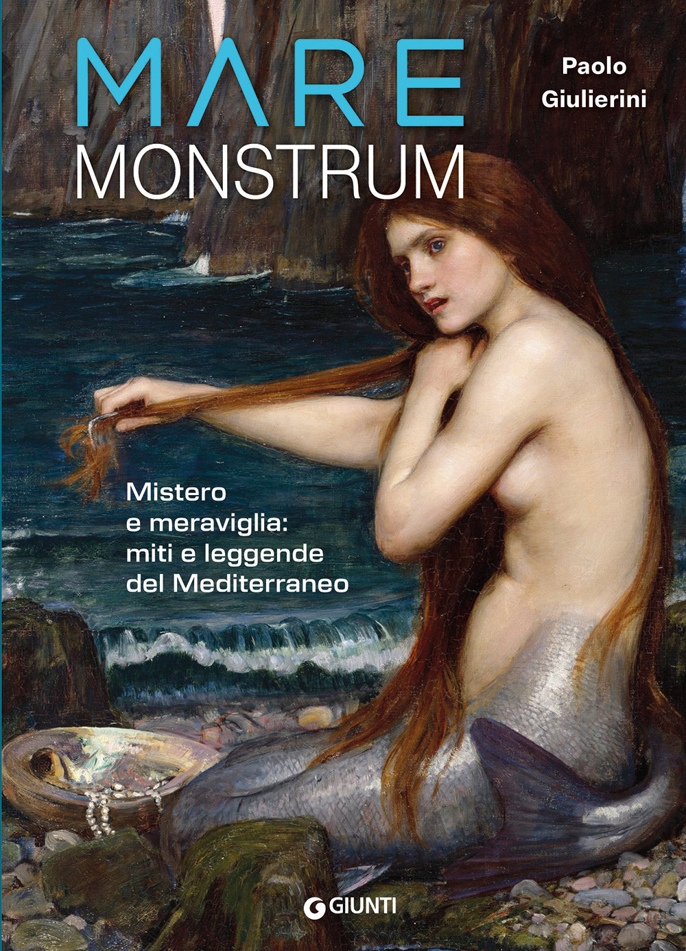 Mare Monstrum::Mistero e meraviglia: miti e leggende del Mediterraneo