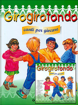 Girogirotondo (con CD)::canti per giocare