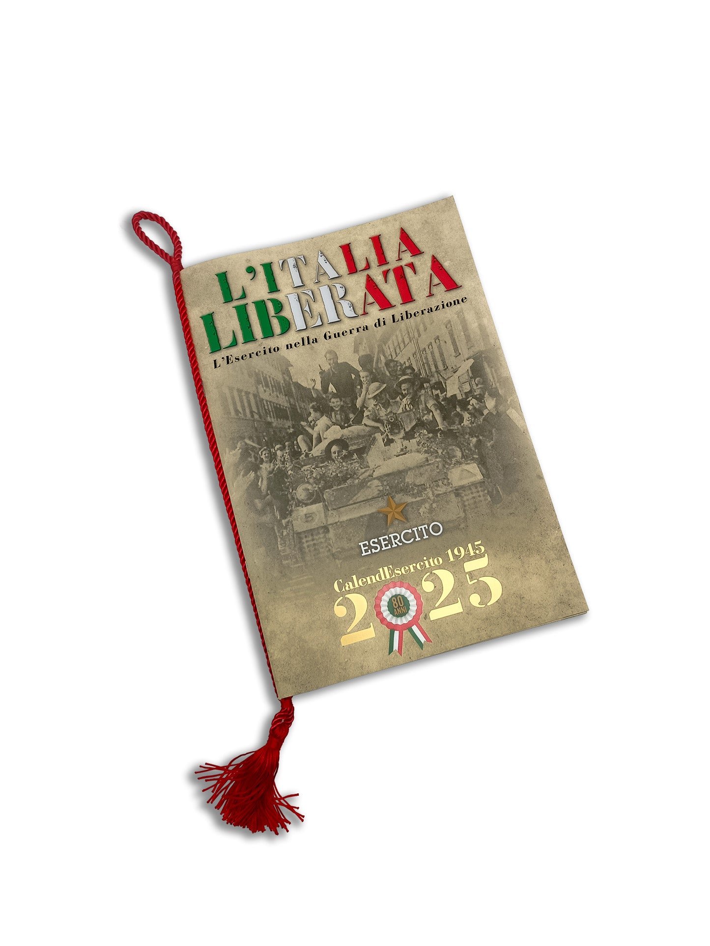 Calendario Esercito Italiano 2025 - da parete::Italia liberata