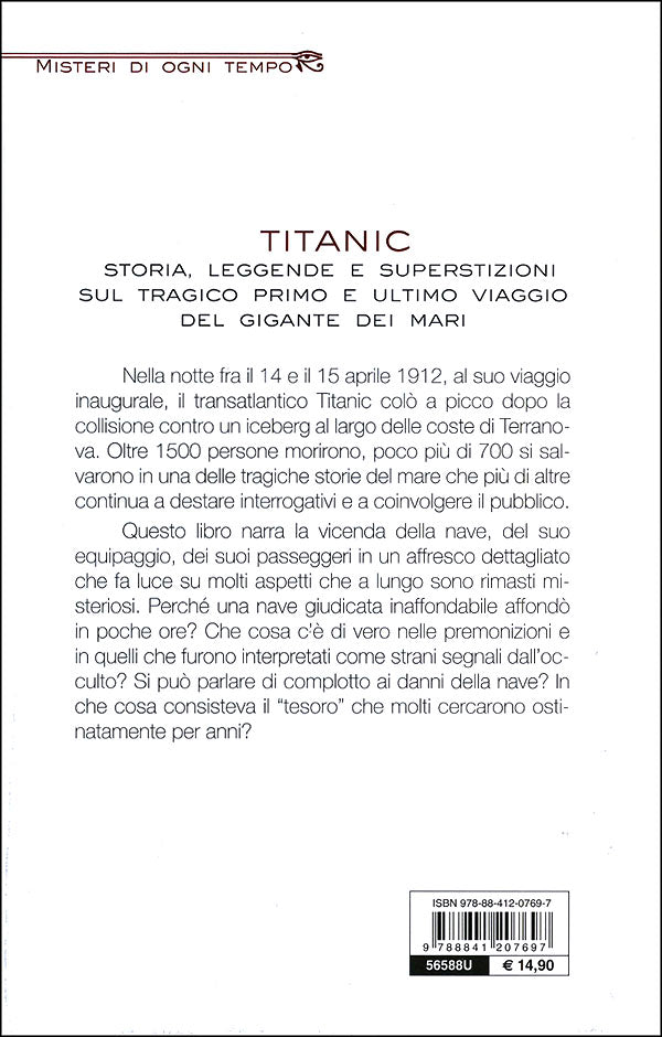 Titanic::Storia, leggende e superstizioni sul tragico primo e ultimo viaggio del gigante dei mari