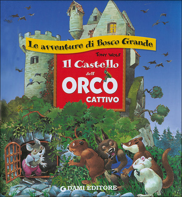 Il Castello dell'Orco Cattivo