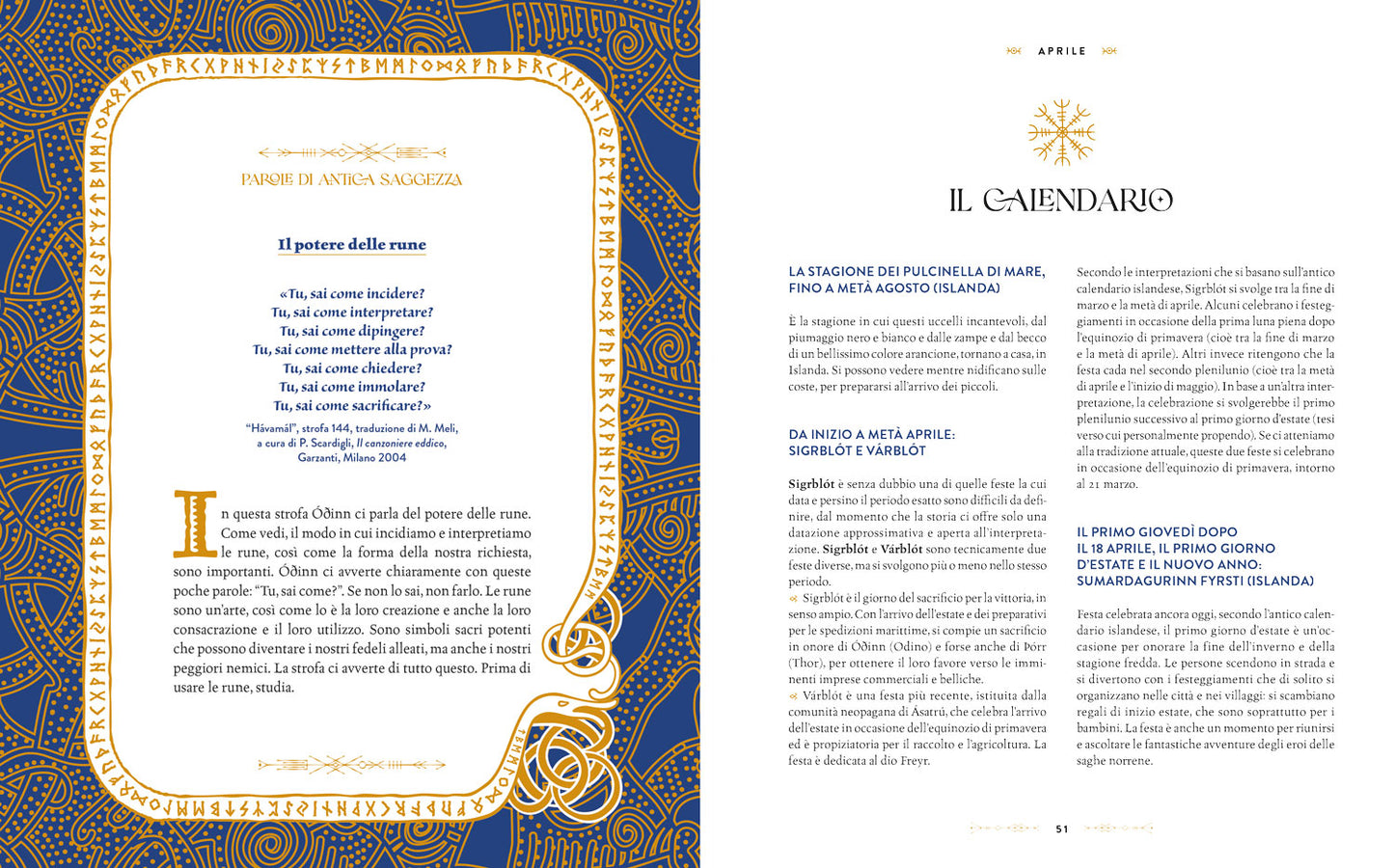 Dèi e miti del Nord::Leggende, rituali, folklore