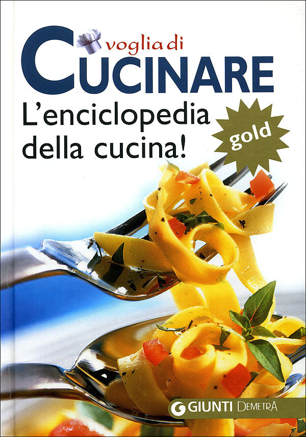 Voglia di Cucinare gold::L'enciclpedia della cucina!