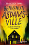 Benvenuti ad Addamsville