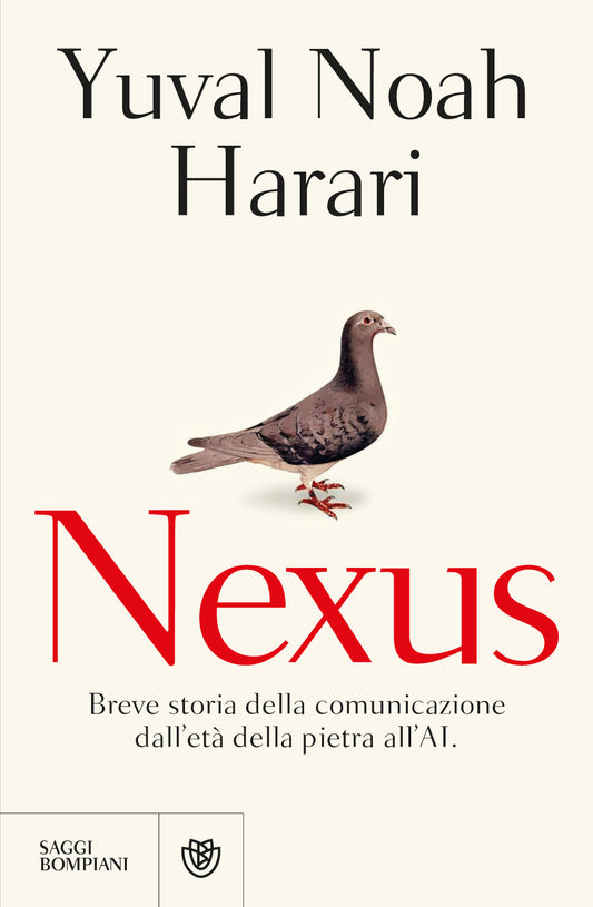 Nexus::Breve storia della comunicazione dall'età della pietra all'AI. Edizione italiana