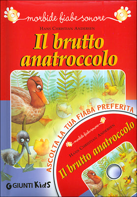 Il brutto anatroccolo + CD::Ascolta la tua fiaba preferita