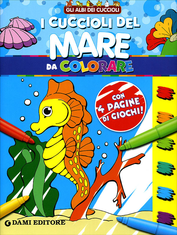 I cuccioli del Mare da colorare::con 4 pagine di giochi!