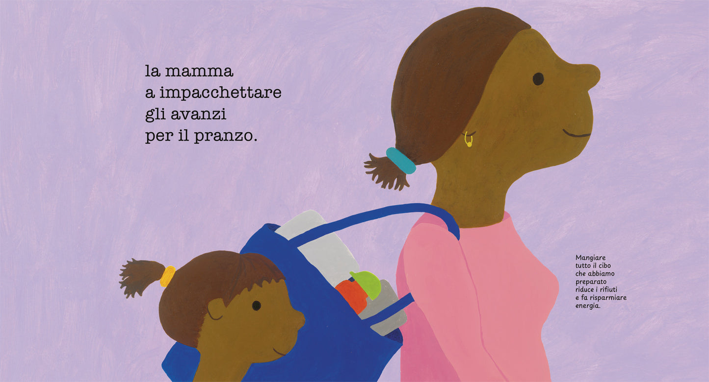 10 piccole cose che posso fare per il mio Pianeta::Il primo libro per l'ambiente per piccoli amici della Terra