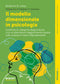 Il modello dimensionale in psicologia::Sostituire le categorie diagnostiche con un’alternativa maggiormente basata sulla scienza e meno stigmatizzante