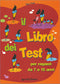 Il libro dei Test::Per ragazzi da 7 a 12 anni