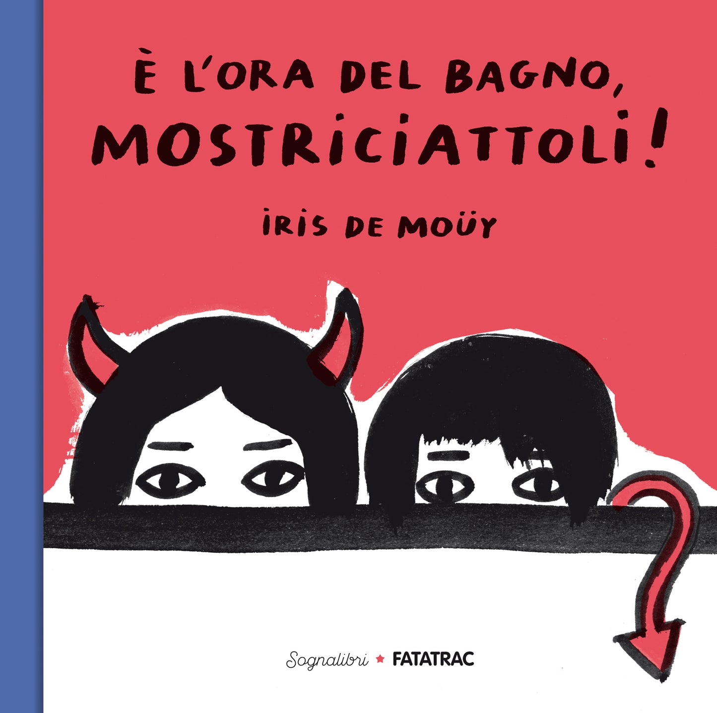 E' l'ora del bagno, mostriciattoli!