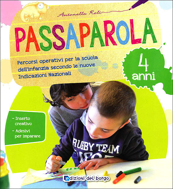 Passaparola - 4 anni::Percorsi operativi per la scuola dell'infanzia secondo le nuove Indicazioni Nazionali