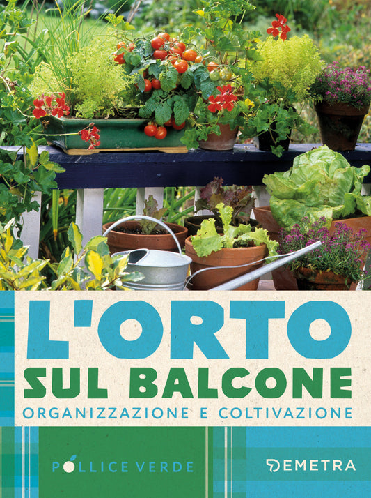 L'Orto Sul Balcone