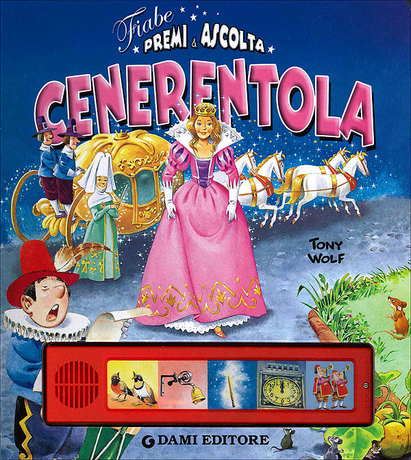 Cenerentola::Fiabe premi & ascolta