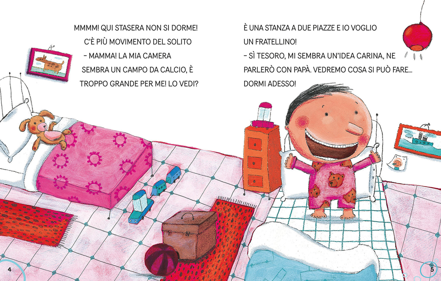 Uffa, voglio un fratellino!