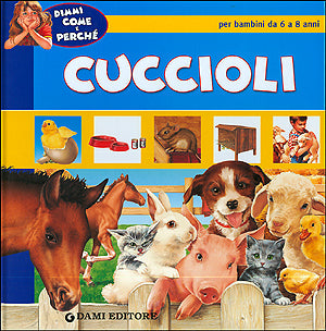 Cuccioli::per bambini da 6 a 8 anni