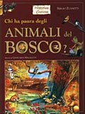 Chi ha paura degli animali del bosco?