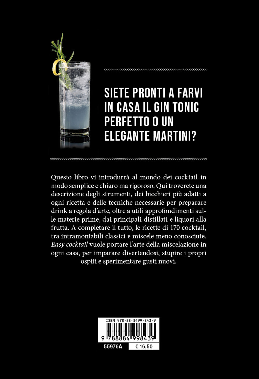 EASY COCKTAIL::TECNICHE E RICETTE PER DIVENTARE UN BARMAN PERFETTO