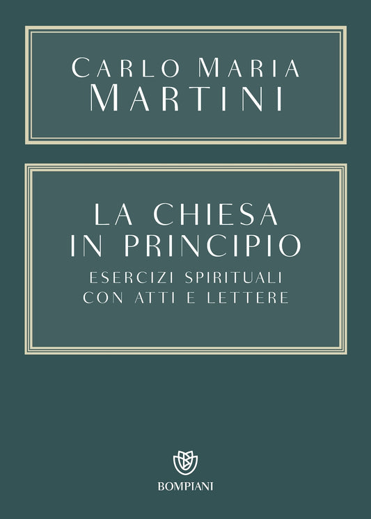 La Chiesa in principio ::Esercizi spirituali con Atti e Lettere