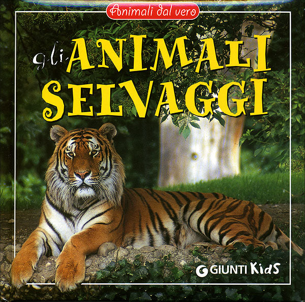 Gli animali selvaggi