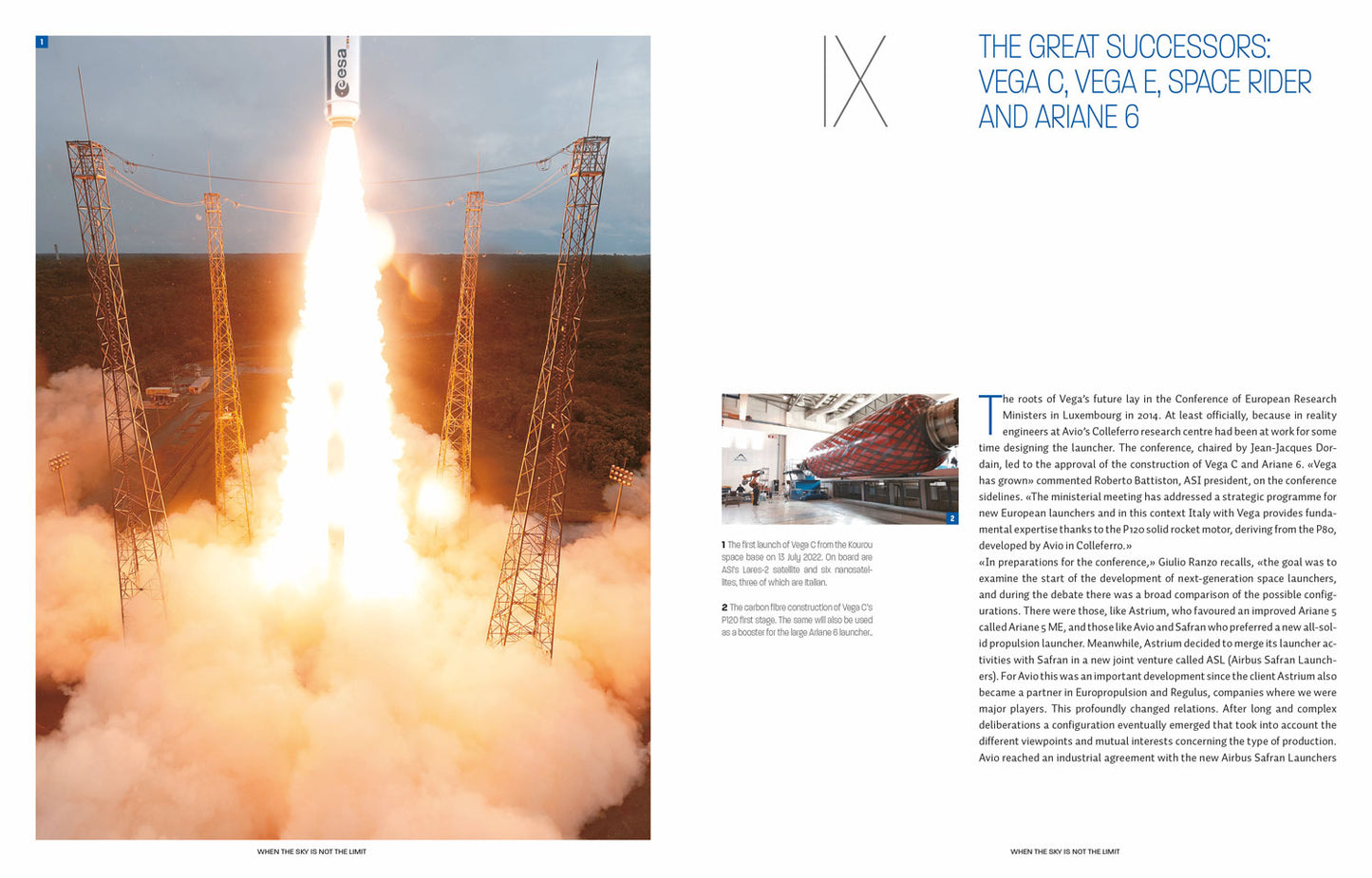 When the sky is not the limit::The story of how a company set out to conquer space
