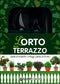 L'orto sul terrazzo::Piante aromatiche, ortaggi, piante da frutto - 30 maxi schede + garden kit