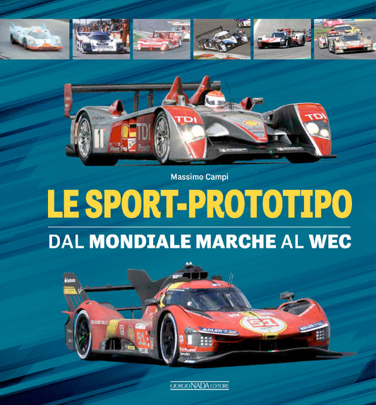 LE SPORT-PROTOTIPO::Dal Mondiale Marche al WEC