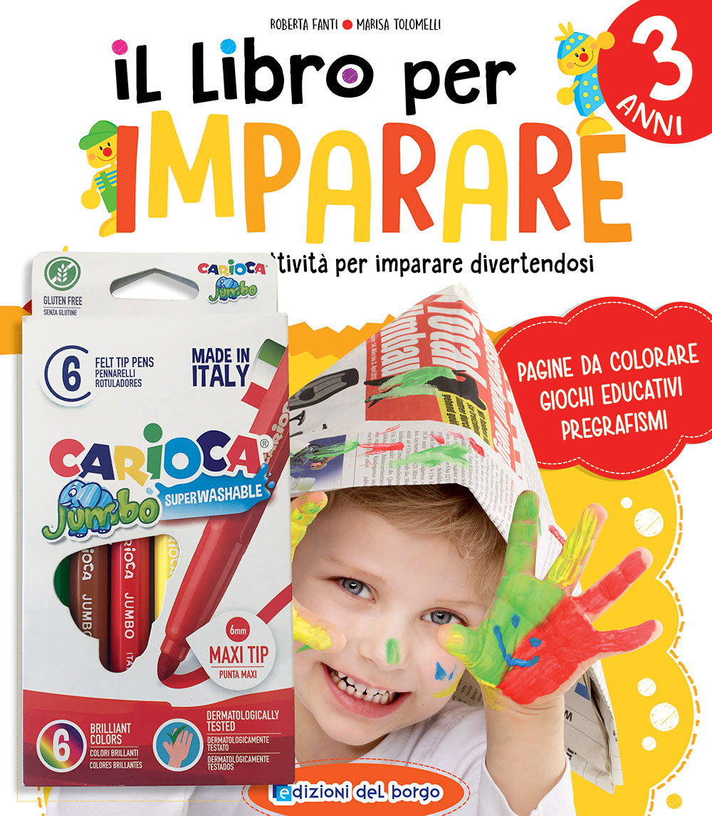 Il libro per imparare 3 anni::Tanti giochi e attività per imparare divertendosi