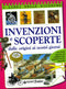 Invenzioni e scoperte dalle origini ai nostri giorni::Con tante figurine da ritagliare per illustrare le tue ricerche