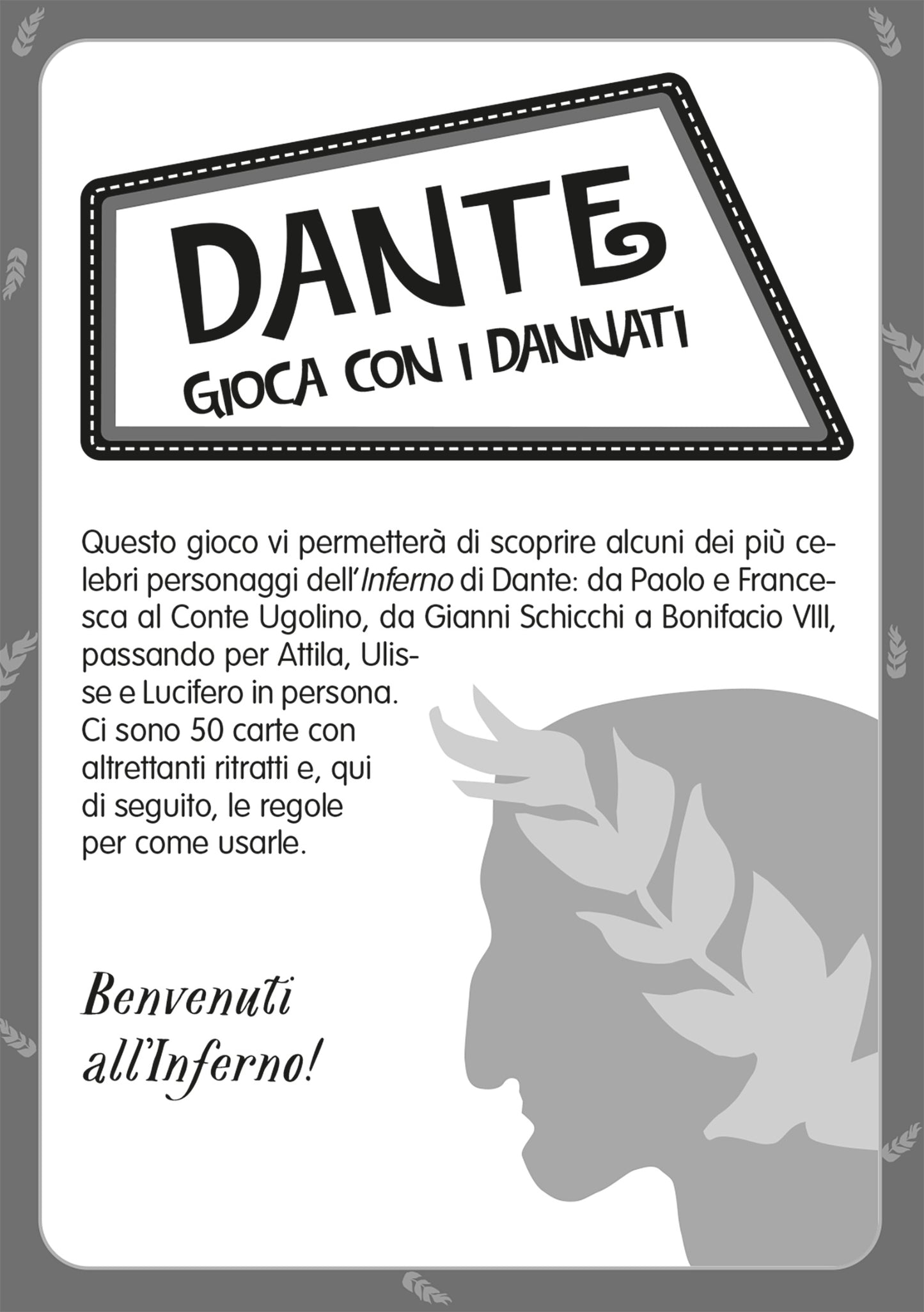 Dante. Gioca con i dannati