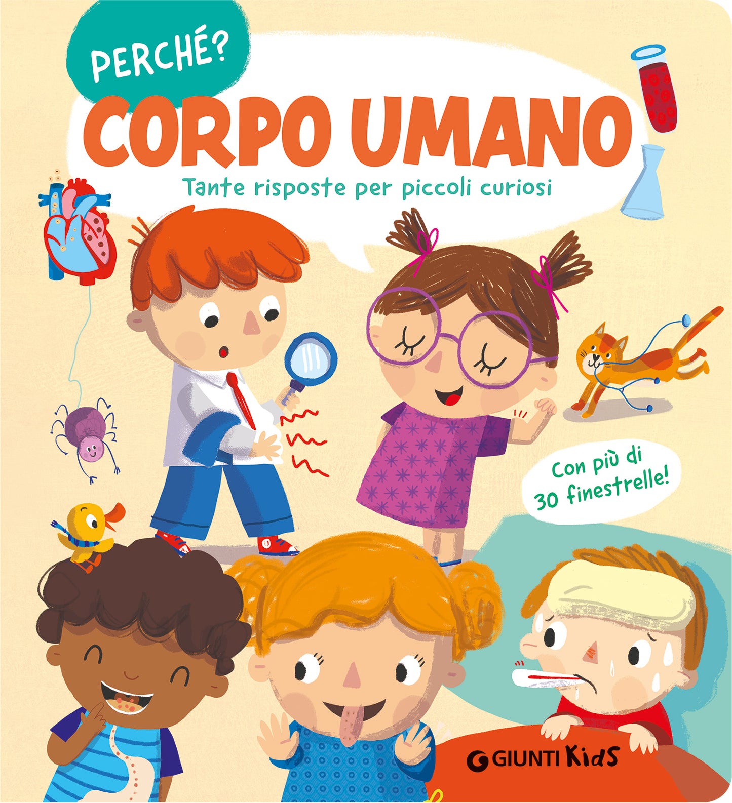 Corpo umano::Tante risposte per piccoli curiosi