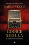 Il Codice Sibilla  - COPIA AUTOGRAFATA::Il segreto di Gutenberg