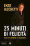25 MINUTI DI FELICITÀ - COPIA AUTOGRAFATA